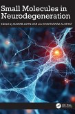 Small Molecules in Neurodegeneration Small Molecules in Neurodegeneration