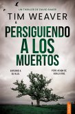 Persiguiendo a los muertos (eBook, ePUB)