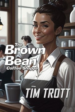 The Brown Bean Coffee Shoppe - Trott, Tim