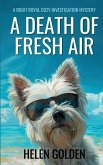 A Death Of Fresh Air A Death Of Fresh Air
