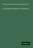 An Elementary Manual of Chemistry