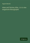 Adam und Christus, Röm., 12-21: eine exegetische Monographie