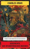 Geschichte des Byzantinischen Reiches (eBook, ePUB)