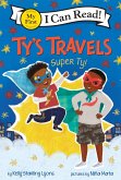 Ty's Travels: Super Ty!