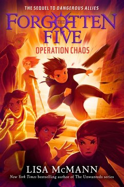 Operation Chaos (the Forgotten Five, Book 5) - McMann, Lisa