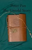 Peter Pan The Untold Story Peter Pan The Untold Story