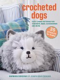 Crocheted Dogs: 35 projects to make Crocheted Dogs: 35 projects to make