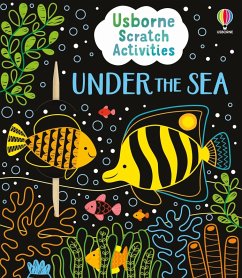 Usborne Scratch Activities Under the Sea - Dickins, Rosie