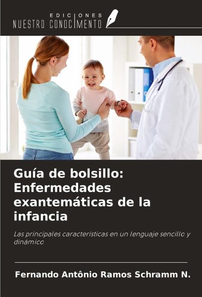 Guía de bolsillo: Enfermedades exantemáticas de la infancia Guía de bolsillo: Enfermedades exantemáticas de la infancia