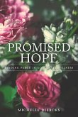 Promised Hope - Finding Peace in God's Faithfulness Promised Hope - Finding Peace in God's Faithfulness