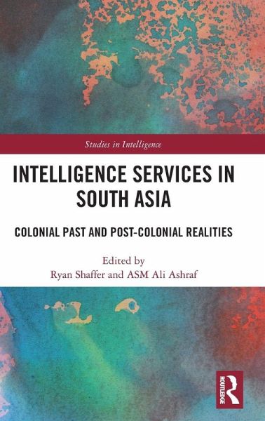Intelligence Services in South Asia Intelligence Services in South Asia