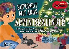 Cover Supergut mit ADHS - Adventskalender: 24 Tage Positive Psychologie, 24 Mitmach-Seiten und viele starke Ideen für das ganze Jahr