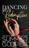 Dancing With Redemption Dancing With Redemption