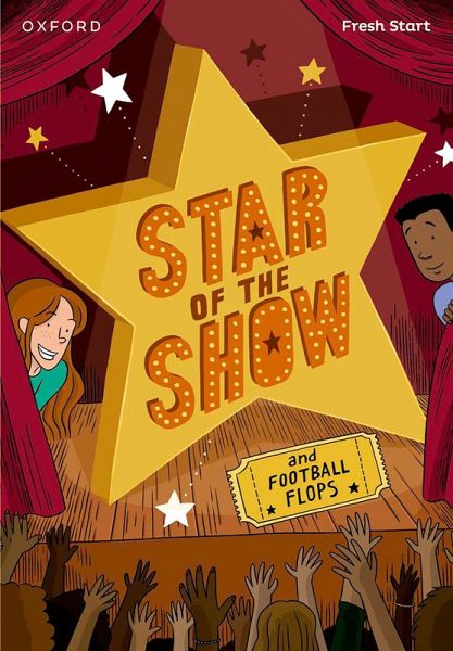 Read Write Inc. Fresh Start Readers: Book 6: Star of the Show & Football Flops Read Write Inc. Fresh Start Readers: Book 6: Star of the Show & Football Flops