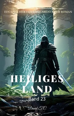 Cover Heiliges Land:Ein Epischer Fantasie Abenteuer Roman (Band 23) (eBook, ePUB)