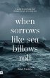When sorrows like sea billows roll - Bild 1