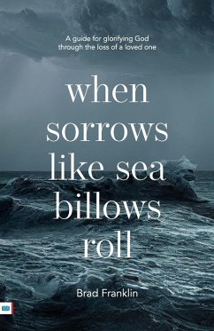 When sorrows like sea billows roll - Franklin, Brad