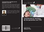 Características dentales de los pacientes con TTM