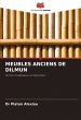 MEUBLES ANCIENS DE DILMUN - Bild 1