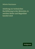 Anleitung zur technischen Buchführung in den Meiereien, in welchen Butter und Magerkäse bereitet wird