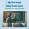 My First Grade Koine Greek reader - Bild 1