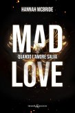 Mad love (eBook, ePUB)