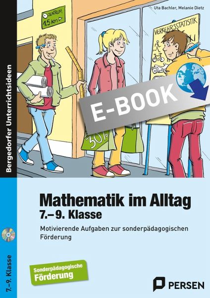 Mathematik im Alltag - 7.-9. Klasse SoPäd (eBook, PDF) Mathematik im Alltag - 7.-9. Klasse SoPäd (eBook, PDF)