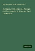 Beiträge zur Pathologie und Therapie der Nasensyphilis: A. Klinischer Theil: Zweite Reihe