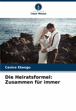 Cover Die Heiratsformel: Zusammen für immer