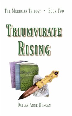 Triumvirate Rising - Duncan, Dallas Anne