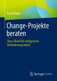 Change-Projekte beraten (eBook, PDF) Change-Projekte beraten (eBook, PDF)