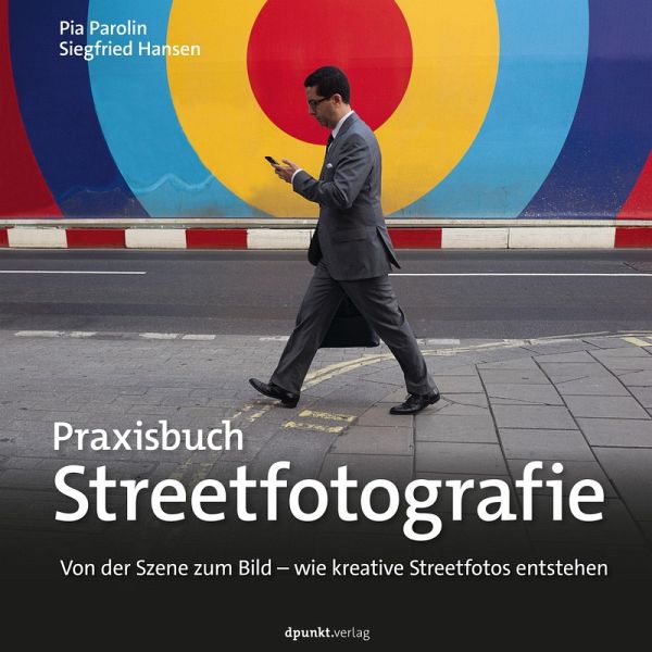 Praxisbuch Streetfotografie (eBook, PDF) Praxisbuch Streetfotografie (eBook, PDF)