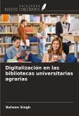 Digitalización en las bibliotecas universitarias agrarias Digitalización en las bibliotecas universitarias agrarias