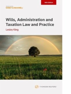 Wills, Administration and Taxation Law and Practice - King, Lesley