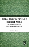 Global Trade in the Early Medieval World