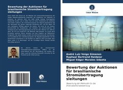 Bewertung der Auktionen für brasilianische Stromübertragung sleitungen - Gimenes, André Luiz Veiga; Heideier, Raphael Bertrand; Udaeta, Miguel Edgar Morales