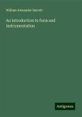 An introduction to form and instrumentation An introduction to form and instrumentation