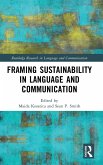 Framing Sustainability in Language and Communication Framing Sustainability in Language and Communication