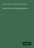 Alpine flowers for English gardens