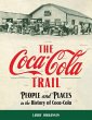 The Coca-Cola Trail - Bild 1