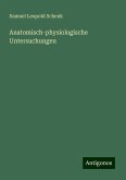 Anatomisch-physiologische Untersuchungen