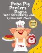 Pebo Pig Prefers Pasta With Strawberry... - Bild 1