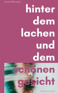 Cover Hinter dem Lachen und dem schönen Gesicht (eBook, ePUB)