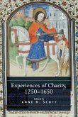 Experiences of Charity, 1250-1650 Experiences of Charity, 1250-1650