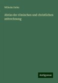 Abriss der römischen und christlichen zeitrechnung