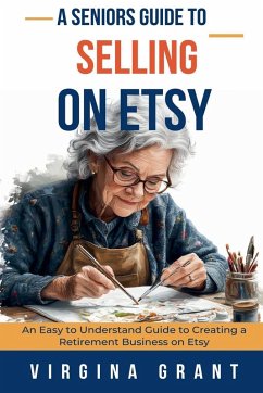 Cover A Seniors Guide to Selling on Etsy