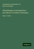 Abhandlungen zur geologischen specialkarte von Elsass-Lothringen . .