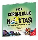 Kücük Sorumluluk Noktasi Kücük Sorumluluk Noktasi