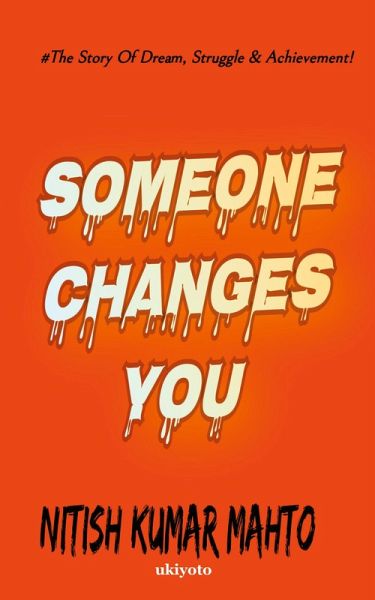 Someone Changes You