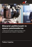 Discorsi politicizzati in epoca postmoderna